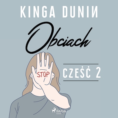 Obciach – okładka audiobooka, autor Kinga Dunin