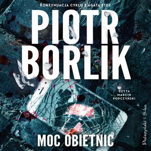 Moc obietnic – okładka audiobooka, autor Piotr Borlik
