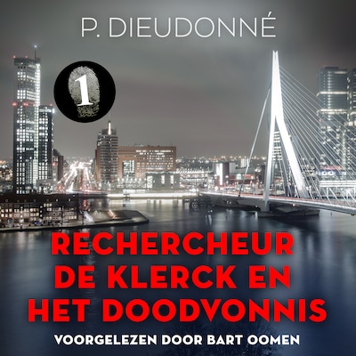 Rechercheur De Klerck en het doodvonnis