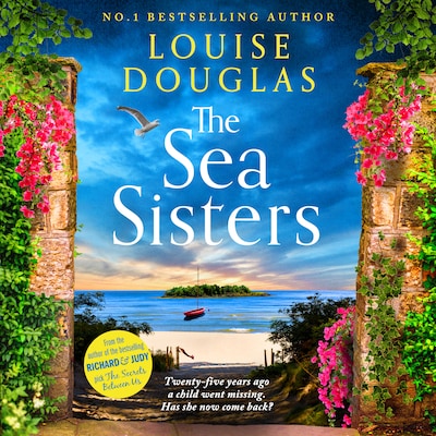 The Sea Sisters - A BRAND NEW twist-filled mystery of a decades-old disappearance for 2026 (Unabridged)