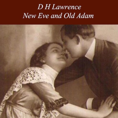 New Eve and Old Adam – omslag til lydbogen af D H Lawrence