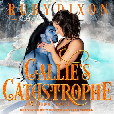 Callie's Catastrophe – omslag til lydbogen af Ruby Dixon