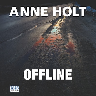 Offline – omslag til lydbogen af Anne Holt