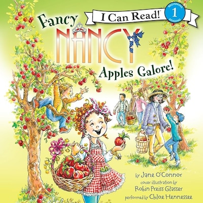 Fancy Nancy: Apples Galore!