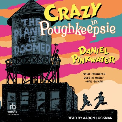 Crazy in Poughkeepsie – omslag til lydbogen af Daniel Pinkwater