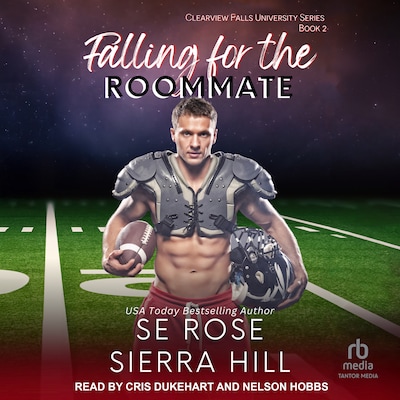 Falling for the Roommate – omslag til lydbogen af S.E. Rose, Sierra Hill