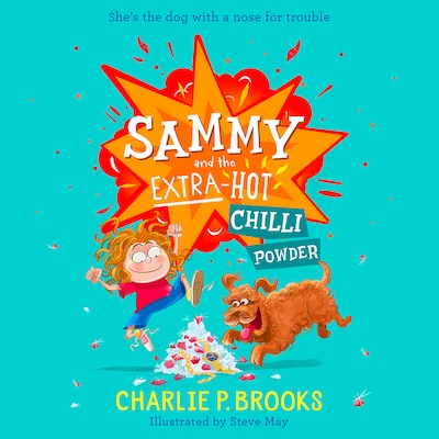 Sammy and the Extra-Hot Chilli Powder