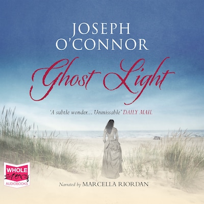 Ghost Light – omslag til lydbogen af Joseph O'Connor