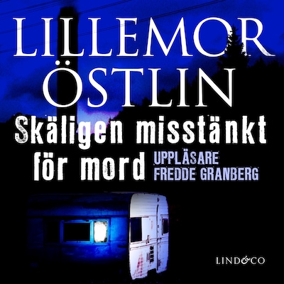 Skäligen misstänkt för mord