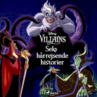 Disney Villains - Seks hårrejsende historier – omslag til lydbogen af Disney