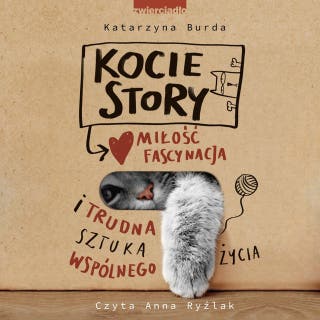 Kocie story. Miłość, fascynacja i trudna sztuka wspólnego życia. – okładka audiobooka, autor Katarzyna Burda