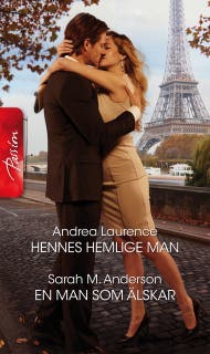 Hennes hemlige man / En man som älskar – omslag till ljudboken av Andrea Laurence,Sarah M. Anderson
