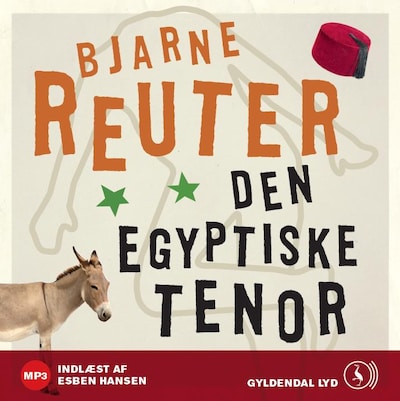 Den egyptiske tenor – omslag til lydbogen af Bjarne Reuter