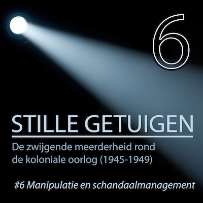 Stille getuigen - Manipulatie en schandaalmanagement 6