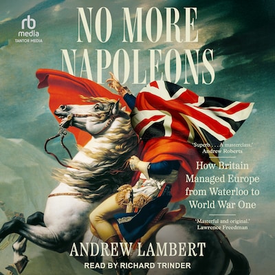No More Napoleons – omslag til lydbogen af Andrew Lambert