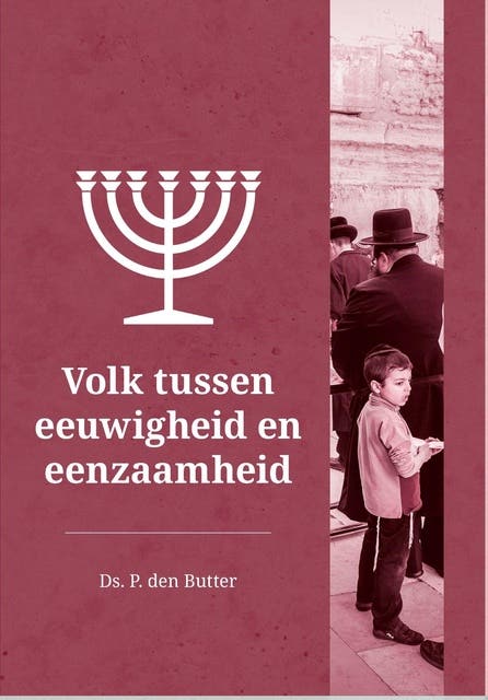 Volk tussen eeuwigheid en eenzaamheid – omslag van het luisterboek van Ds. P. den Butter