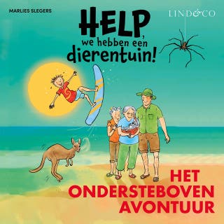 Help, we hebben een dierentuin! Het ondersteboven avontuur