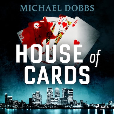 House of Cards – okładka audiobooka, autor Michael Dobbs