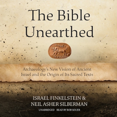 The Bible Unearthed – omslag til lydbogen af Israel Finkelstein, Neil Asher Silberman