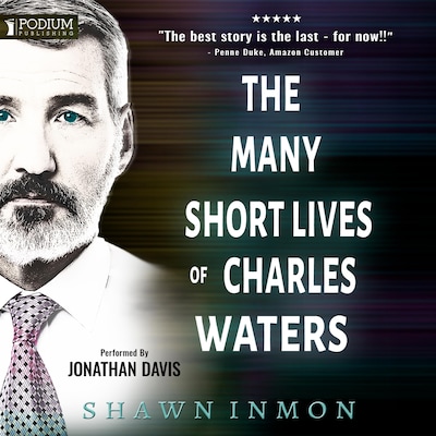 The Many Short Lives of Charles Waters – omslag til lydbogen af Shawn Inmon