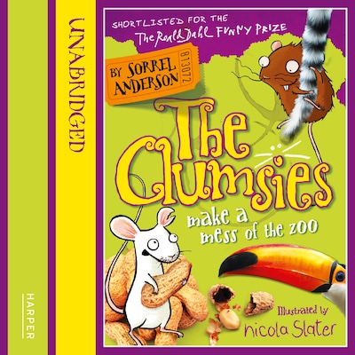 The Clumsies Make a Mess of the Zoo