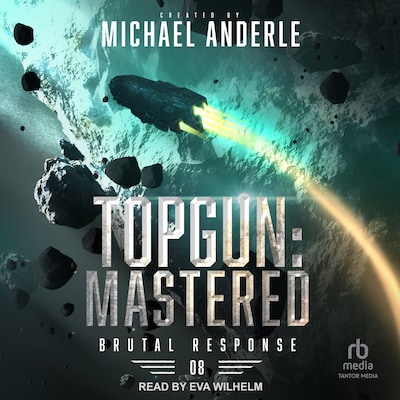 TOPGUN: Mastered – omslag til lydbogen af Michael Anderle