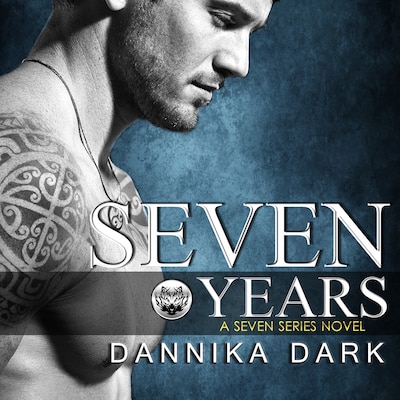 Seven Years – omslag til lydbogen af Dannika Dark