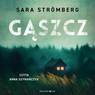 Gąszcz. Śledztwa Very Bergström – okładka audiobooka, autor Sara Strömberg