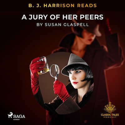 B. J. Harrison Reads A Jury of Her Peers