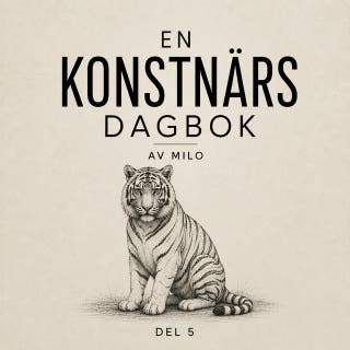 En konstnärs dagbok: del 5 – omslag till ljudboken av Milo