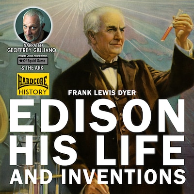 Edison And His Life And Interviews – omslag til lydbogen af Frank Lewis Dyer