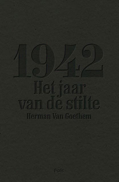 1942: het jaar van de stilte