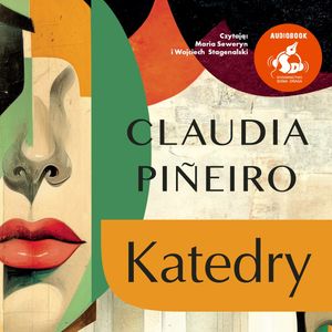 Katedry – okładka audiobooka, autor Claudia Piñeiro