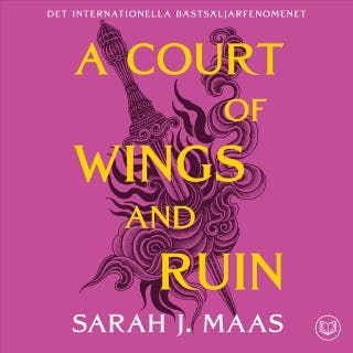 A Court of Wings and Ruin (svensk utgåva) – omslag till ljudboken av Sarah J. Maas