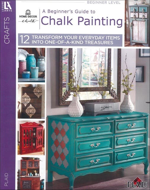 A Beginner's Guide to Chalk Painting: 12 Transform Your Everyday Items Into One-of-a-Kind Treasures – omslag til lydbogen af Leisure Arts