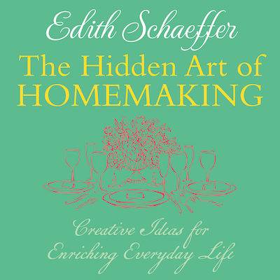 The Hidden Art of Homemaking – omslag til lydbogen af Edith Schaeffer