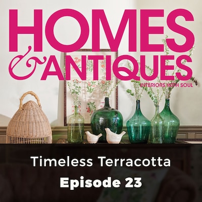Homes & Antiques, Series 1, Episode 23: Timeless Terracotta