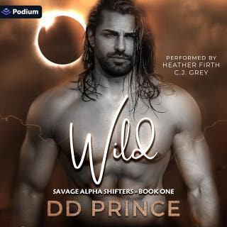 Wild: Savage Alpha Shifters, Book 1 – omslag till ljudboken av DD Prince