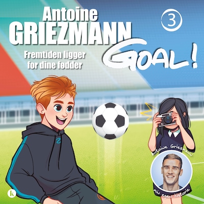 Goal 3 – omslag til lydbogen af Antoine Griezmann