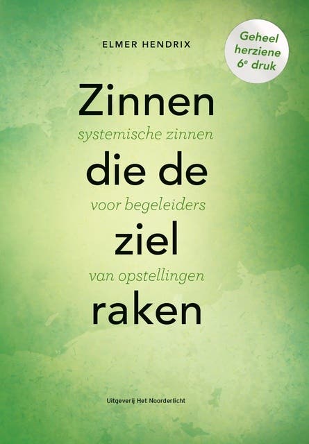 Zinnen die de ziel raken: Systemische zinnen voor begeleiders van opstellingen – omslag van het luisterboek van Elmer Hendrix