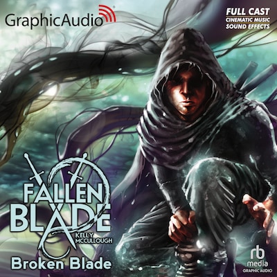 Broken Blade [Dramatized Adaptation] – omslag til lydbogen af Kelly McCullough