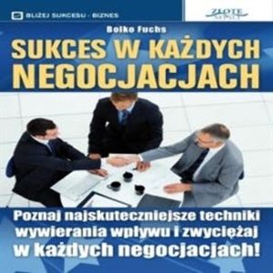 Sukces w każdych negocjacjach – okładka audiobooka, autor Bolko Fuchs