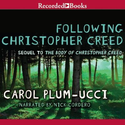 Following Christopher Creed – omslag til lydbogen af Carol Plum-Ucci