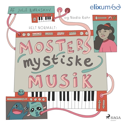 Helt normalt 3 – Mosters mystiske musik – omslag til lydbogen af Nadja Rahr