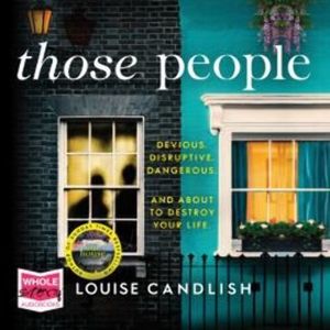 Those People – okładka audiobooka, autor Louise Candlish