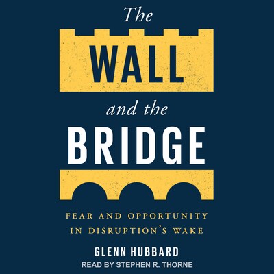The Wall and the Bridge – omslag til lydbogen af Glenn Hubbard