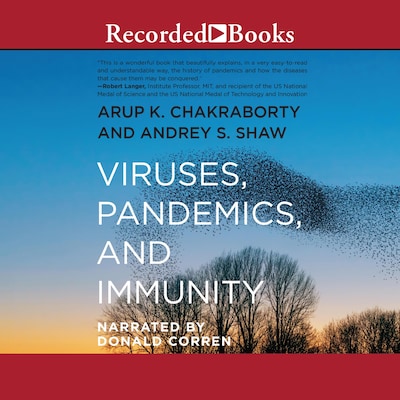 Viruses, Pandemics, and Immunity – omslag til lydbogen af Arup K. Chakraborty, Andrey S. Shaw