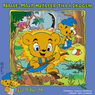 Nalle-Maja hjälper till i skogen
