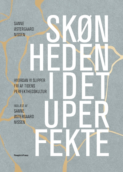 Skønheden i det uperfekte – omslag til lydbogen af Sanne Østergaard Nissen