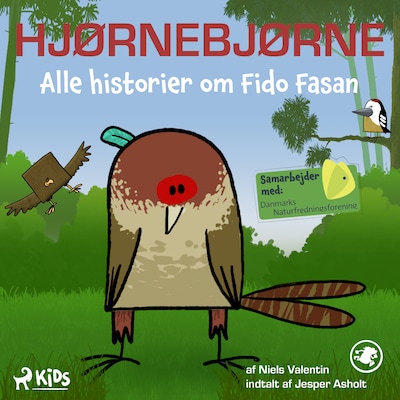 Hjørnebjørne - Alle historier om Fido Fasan – omslag til lydbogen af Niels Valentin